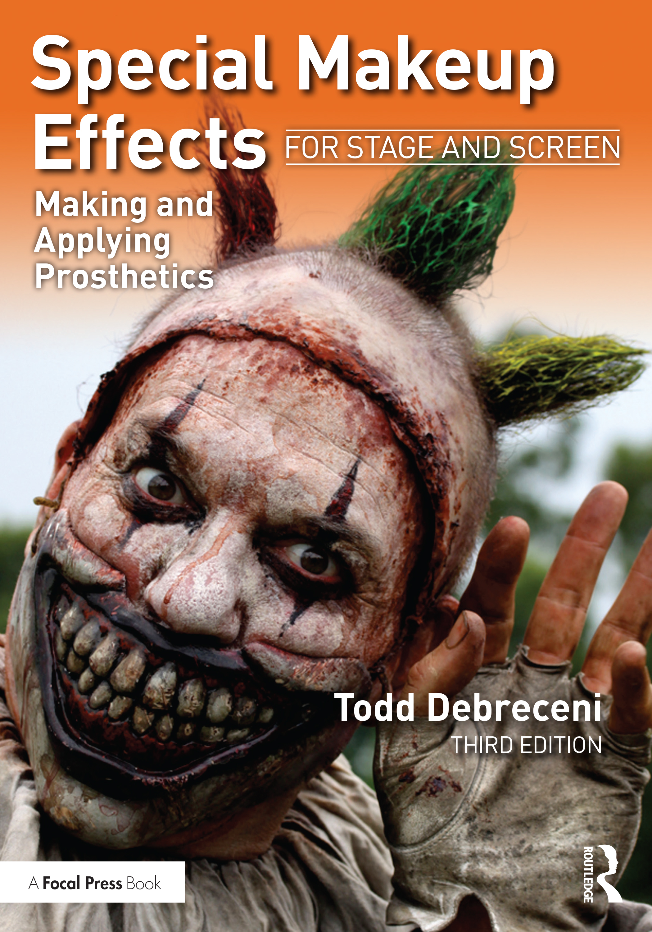 Special Makeup Effects for Stage and Screen - 3rd edition